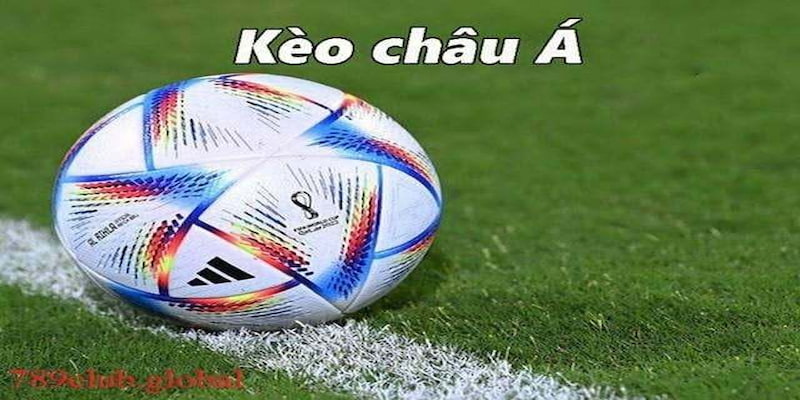 Kèo châu Á Những lưu ý quan trọng khi chơi kèo châu Á tại kèo nhà cái